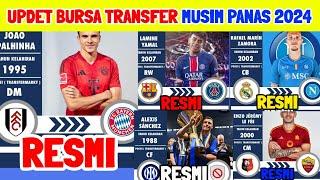 RESMI - UPDET BURSA TRANSFER MUSIM PANAS TERBARU 2024/25 - BAYERN MUNCHEN - INTER MILAN - BARCELONA