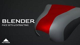 Blender - Face Sets & Extracting
