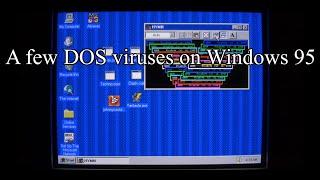 A few MS-DOS viruses on Windows 95