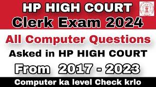 All Computer Questions Asked in HP High Court Clerk | 50+ Important Questions | hpexamaffairs