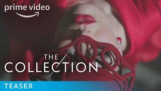 The Collection - Teaser Trailer | Prime Video