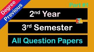 Degree 2nd year 3rd semester all previous question papers || description timings ||EducatedTechTips