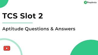 TCS Slot 2 Quantitative Aptitude Questions And Answer