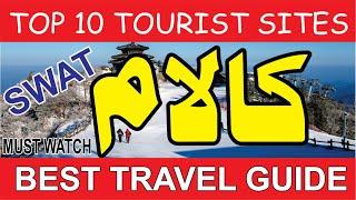 Top 10 Places to visit in Kalam Swat |Kalam Valley Swat | Travel guide |Urdu Discovery-2024