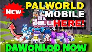 NEW! PALWORLD MOBILE IS HERE  | DAWONLOD NOW | Palworld MOBILE Version Finally Here !!#palworld