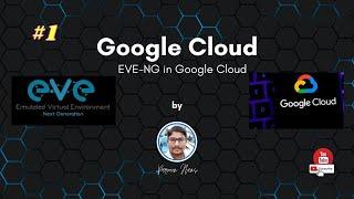 Part #1 : How Install EVE-NG in Google Cloud | Free 300$ |Free EVE-NG Network Lab on Google Cloud