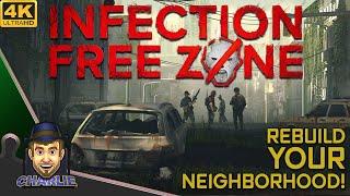 REBUILD YOUR HOMETOWN FROM THE APOCOLYPSE! -  Infection Free Zone - First Look