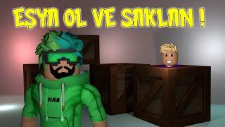 EŞYAYA DÖNÜŞ VE SAKLAN ! W/HAN KANAL W/YOWAYİMO | Roblox Prop Hunt Hide and Seek