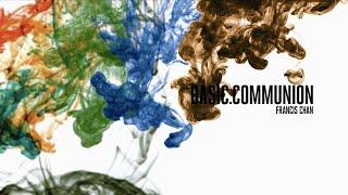 BASIC Series 07: Communion