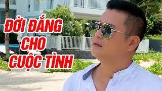 Đời Đắng Cho Cuộc Tình - Trương Tuấn Giang | Bolero Thất tình nghe mà Sầu tê tái