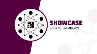 EIRIK W HAMBORG | SHOWCASE | POICON 2019