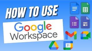 Google Workspace Tutorial | How to Use Google Workspace