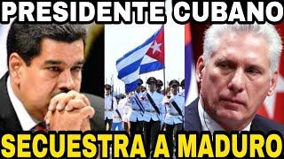 PRESIDENTE CUBANO TIENE DE REHÉN A NICOLAS MADURO SI NO ENTREGA PETRÓLEO