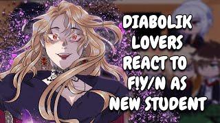 Diabolik Lovers React To F!Y/N As The New Student (As Well As Their Rival) || Gacha React