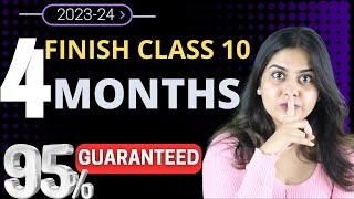 How to Complete Class 10th in 4 Months | Best Strategy to Score 95% in Boards | 2023-24 Boards