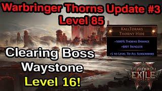 Warbringer Thorns Build - Clearing Waystone 16s | Don't Sleep On Thorns! | Kalltorak Path of Exile 2