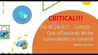 Fortigate - Critical SSLVPN Vulnerability - FG-IR-24-015- CWE787