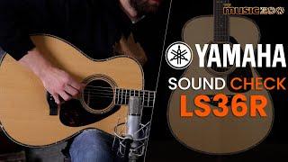 Sound Check Demo Video: Yamaha LS36R Acoustic Guitar