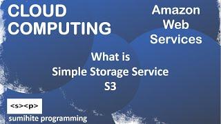 Cloud Computing, AWS tutorial, S3 in AWS | Amazon Simple Storage Service