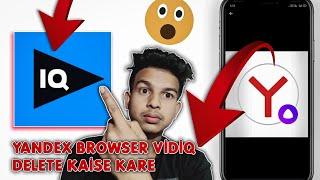 yandex browser vidiq delete kaise kare | yandex browser vidiq account delete kaise kare