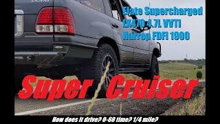 How does the Supercharged LX470 Drive? Elate Harrop FDFI 1900 100-Series 4.7L V8 - Part 2