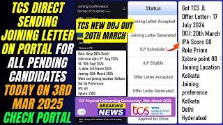 TCS Released Remaining Joining Letter | TCS Joining Letter 2024-2025 | TCS New DOJ Out 20 March 2025