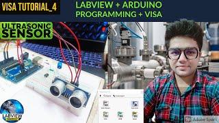 LabVIEW VISA Tutorial 4 | Ultrasonic + Arduino Programming | LabVIEW + Arduino Programming + VISA