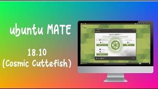 Ubuntu MATE 18.10 'Cosmic Cuttlefish' | Linux Distro Review