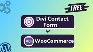 Integrating Divi Contact Form with WooCommerce(Customer) | Step-by-Step Tutorial