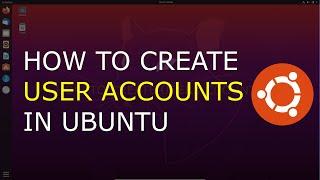 Ubuntu Tutorials create user accounts (2 ways)