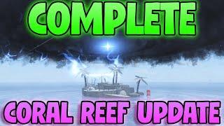 How To COMPLETE Fisch CORAL REEF UPDATE! FISCH NEW UPDATE! (Roblox FIsch)