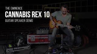 Eminence Cannabis Rex 10" Guitar Speaker Demo