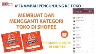 Cara Membuat Kategori Toko di Shopee - Tampilan Toko Menarik - Tips Jualan Online Laris di Shopee -