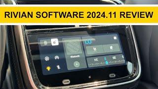 Rivian Software Update 2024.11 Review