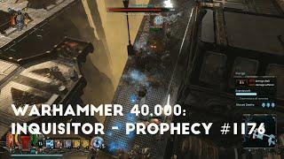 To The Staging Area Of Chaos Infiltrators | Let's Play Warhammer 40,000: Inquisitor - Prophecy #1176