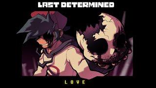 LAST DETERMINED - LOVE v3 + FLP - by Keithenel PitZ | Friday Night Funkin Undertale mod