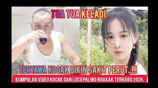 Tertawa Kocak Bikin Sakit Perut.!! kumpulan video kocak dan seru paling gokil terbaru 2024.