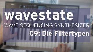 wavestate Master Class - Folge 9: Die verschiedenen Filtertypen