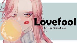 【SHORT COVER】The Cardigans - Lovefool【ファム・ファタル】