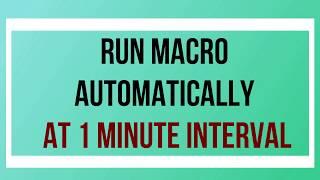 Schedule Excel Macro to Run Automatically at certain time