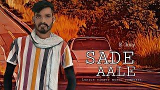 SADE AALE !!  R Kay (Full Audio Song ) New Punjabi Song 2023