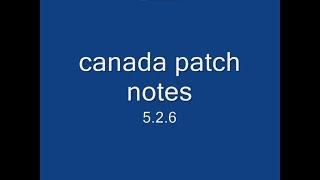 canada patch notes 5.2.6