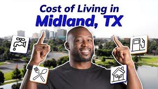 Cost of Living in Midland Texas - Below average? or Expensive?