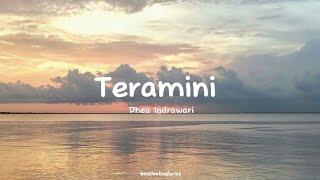 Ghea Indrawari - Teramini ( Lyrics )