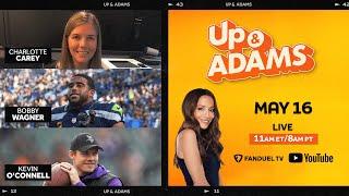 Up & Adams Show with Kay Adams | Thursday May 16, 2024