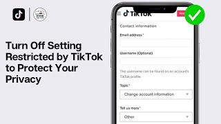 How To Turn Off Setting Restricted by TikTok to Protect Your Privacy 2024 (QUICK FIX)