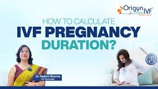 IVF में Pregnancy की तारीख कैसे निर्धारित करते है? | A Simple Guide to Calculate Pregnancy Date |