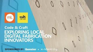 Code & Craft: makeLab + Cult Design Studio