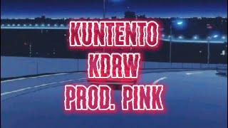 Kuntento — kdrw (prod. Pink)