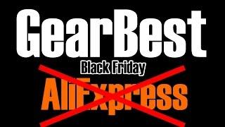 GearBest лучше AliExpress? Black Friday! Чёрная пятница!